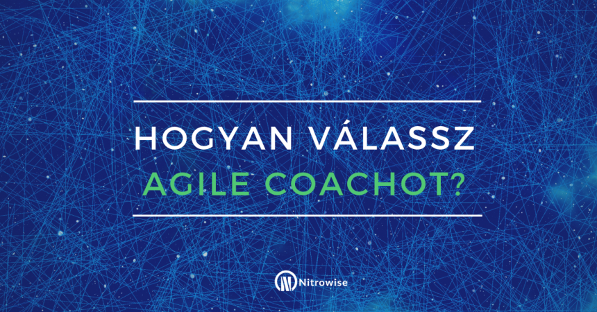 Hogyan válassz Agile Coachot?